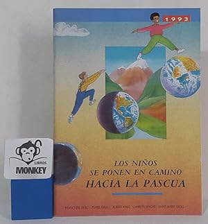 Seller image for Los nios se ponen en camino hacia la Pascua for sale by MONKEY LIBROS