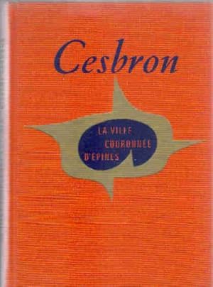 Seller image for La ville couronn�e d'�pines for sale by Ammareal