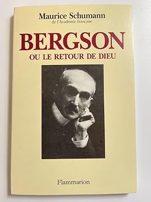 Seller image for Bergson ou le retour de Dieu for sale by LIBRAIRIE GIL-ARTGIL SARL
