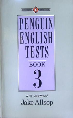 Image du vendeur pour Penguin English Tests 3 with Answers: Bk. 3 mis en vente par WeBuyBooks 2