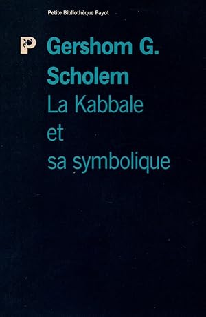 Bild des Verkufers fr La kabbale et sa symbolique zum Verkauf von JP Livres