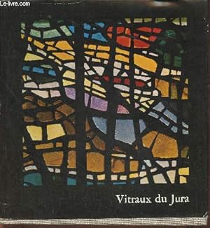 Seller image for Vitraux du Jura for sale by Le-Livre