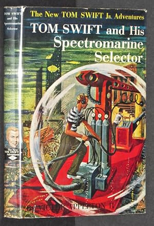 Tom Swift and His Spectromarine Selector (The New Tom Swift Jr. Adventures, 15)