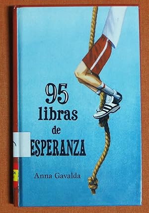 Seller image for 95 Libras De Esperanza (Spanish Edition) for sale by GuthrieBooks