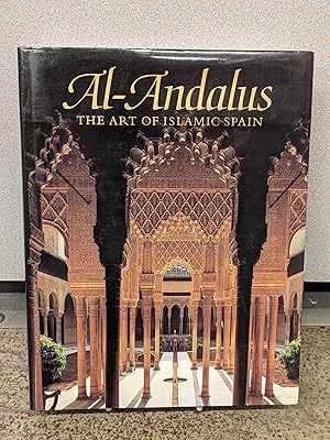 Seller image for Al-Andalus: The Art of Islamic Spain for sale by Friends of KPL