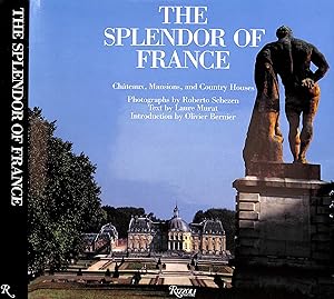 Seller image for The Splendor Of France: Chateaux, Mansions, And Country Houses for sale by The Cary Collection