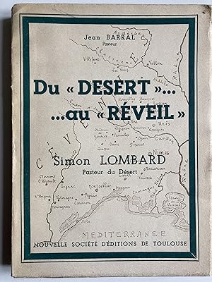 Du "Désert" au "Réveil" Simon Lombard, pasteur du Désert (1739-1818).