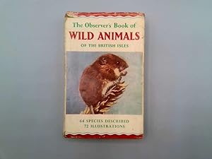 Seller image for The Observer's Book of Wild Animals of the British Isles for sale by Goldstone Rare Books