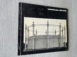Industiebauten 1830-1930 Eine fotographische Dokumentation von Bernd und Hilla Becher