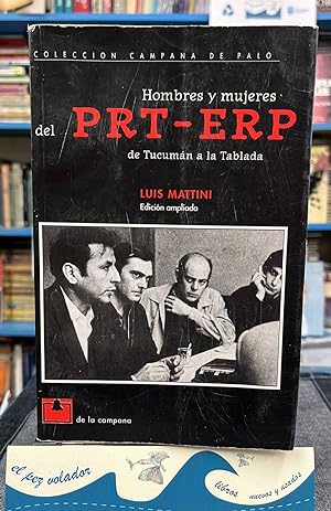 Immagine del venditore per Hombres y mujeres del PRT-ERP: de Tucumn a la Tablabla venduto da Librera El Pez Volador