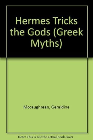 Seller image for Hermes Tricks The Gods and Other Greek Myths: 6 for sale by WeBuyBooks