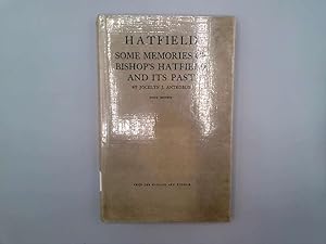 Imagen del vendedor de Bishop's Hatfield - Some Memories Of Its Past a la venta por Goldstone Rare Books