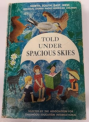 Seller image for TOLD UNDER SPACIOUS SKIES for sale by Bookends