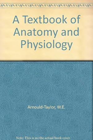 Imagen del vendedor de A Textbook of Anatomy and Physiology a la venta por WeBuyBooks