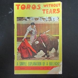 Imagen del vendedor de Toros Without Tears - The Bullfight a la venta por Book Look