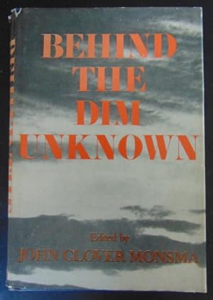 Seller image for Behind the Dim Unknown for sale by Book Look