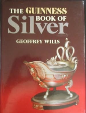 Image du vendeur pour The Guiness Book of Silver mis en vente par Book Look