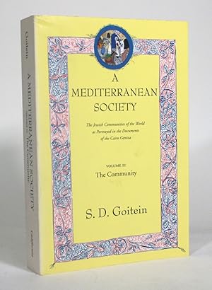 A Mediterranean Society: The Jewish Communinities of the Arab World as Portrayed in the Documents...