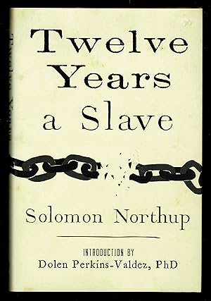 Imagen del vendedor de Twelve Years A Slave : Narrative Of Solomon Northup, A Citizen Of New-York, Kidnapped In Washington City In 1841, And Rescued In 1853 a la venta por Granada Bookstore,            IOBA