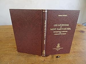 Les Légendes du Mont Saint-Michel Historiette Et Anecdotes Sur L'Abbaye Et Les Prisons