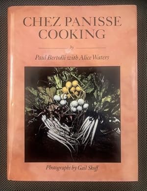 Seller image for Chez Panisse Cooking for sale by The Groaning Board