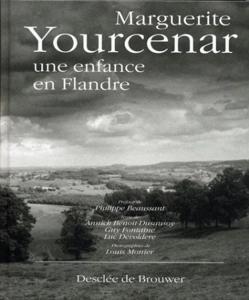 Seller image for Marguerite Yourcenar une enfance en Flandre for sale by Librairie de l'Avenue - Henri  Veyrier