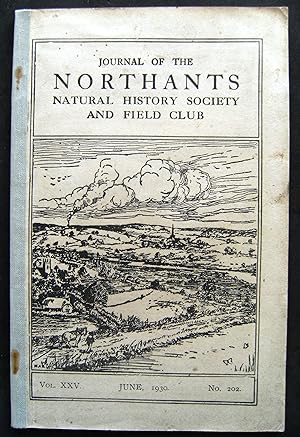Journal of the Northants Natural History Society and Field Club . Vol. XXV, No. 2 . 1930