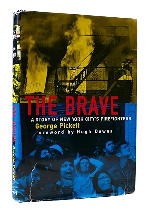 Seller image for THE BRAVE: A STORY OF NEW YORK CITY'S FIREFIGHTERS for sale by Rare Book Cellar