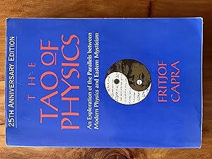 Seller image for Tao of Physics, The: An Exploration of the Parallels between Modern Physics and Eastern Mysticism (25th Anniversary Edition) for sale by Lifeways Books and Gifts