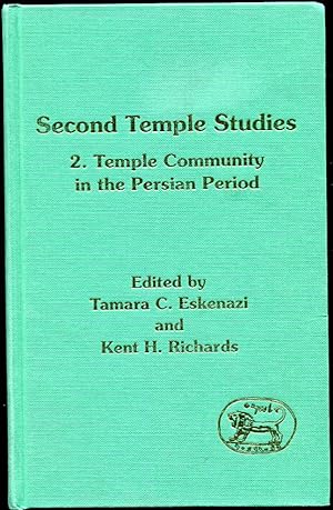 Second Temple Studies. 2. Temple Community in the Persian Period