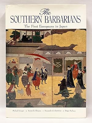 The Southern Barbarians The First Europeans in Japan