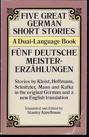 Immagine del venditore per Five Great German Short Stories/Fumf Deutsche Meistererzahlungen: A Dual Language Book venduto da fourleafclover books