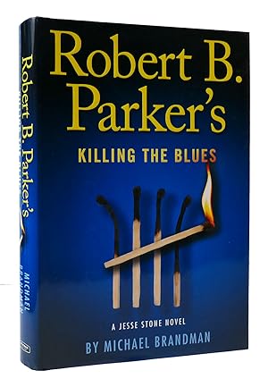 Bild des Verkufers fr ROBERT B. PARKER'S KILLING THE BLUES zum Verkauf von Rare Book Cellar