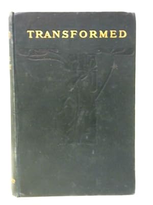 Imagen del vendedor de Transformed a la venta por World of Rare Books