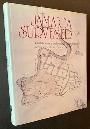 Seller image for Jamaica Surveyed: Plantation Maps and Plans of the Eighteenth an Nineteenth Centuries for sale by APPLEDORE BOOKS, ABAA