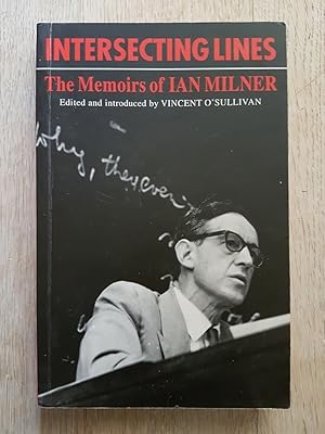 Intersecting Lines : The Memoirs of Ian Milner