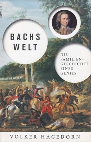 Imagen del vendedor de Bachs Welt Die Familiengeschichte eines Genies a la venta por Leipziger Antiquariat