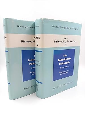 Die hellenistische Philosophie (Erster und Zweiter Halbband / 2 Bände). // (Grundriss der Geschic...