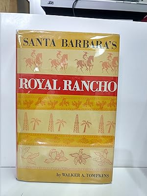 Seller image for Santa Barbara's Royal Rancho for sale by Fleur Fine Books