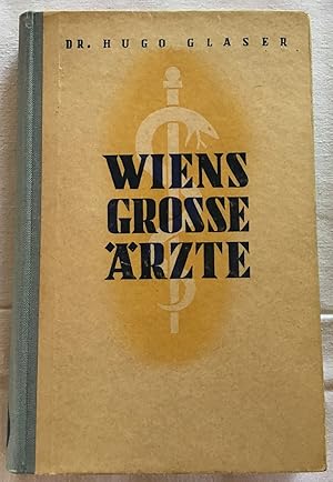 Bild des Verkufers fr Wiens grosse rzte. Volksbuchreihe Wien ; 2 zum Verkauf von Antiquariat Peda