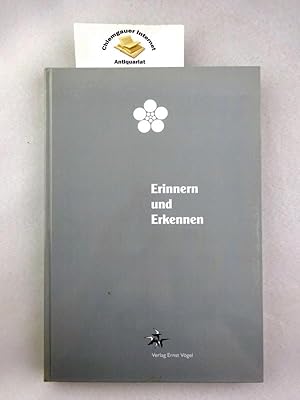 Erinnern und Erkennen : Festschrift für Franz J. Müller. Für die Weiße-Rose-Stiftung herausgegebe...