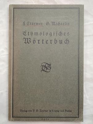 Etymologisches Wörterbuch.