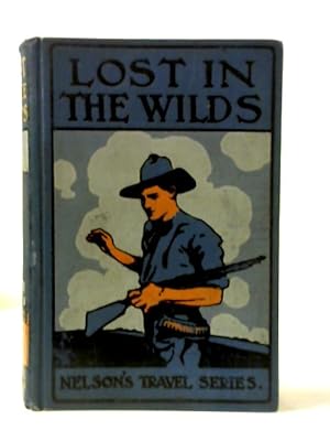 Bild des Verkufers fr Lost in the Wilds: A Canadian Story zum Verkauf von World of Rare Books