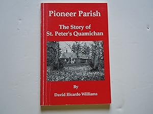 Seller image for Pioneer Parish/The Story of St. Peter's Quamichan for sale by Empire Books