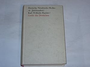 Bild des Verkufers fr Lieder der Deutschen. Deutsche Neudrucke. Reihe Texte des 18. Jahrhunderts. zum Verkauf von Der-Philo-soph