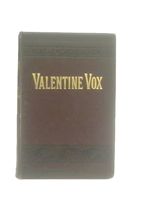 Imagen del vendedor de The Life And Adventures Of Valentine Vox, The Ventriloquist a la venta por World of Rare Books