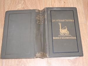 Life of Richard Trevithick with an Account of His Inventions 2 vols in one.