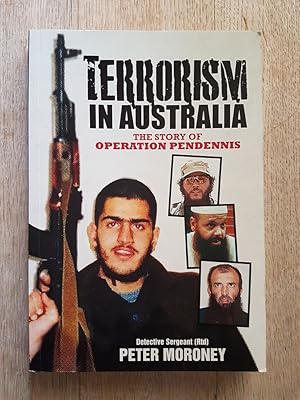 Terrorism in Australia : The Story of Operation Pendennis