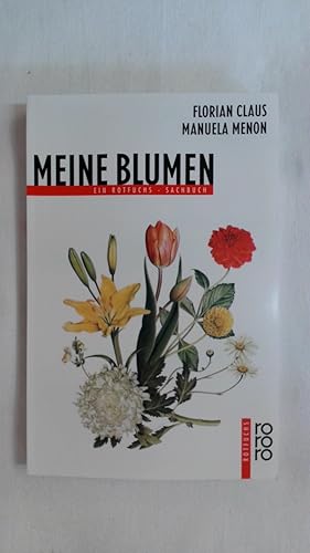 Seller image for MEINE BLUMEN. EIN ROTFUCHS-SACHBUCH. for sale by Buchmerlin