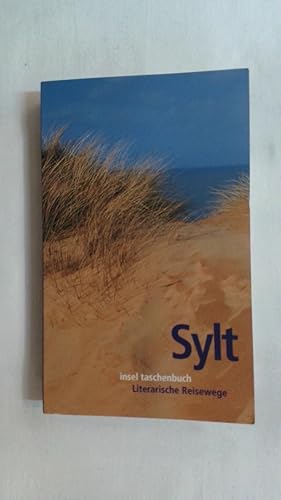 Seller image for SYLT: LITERARISCHE REISEWEGE. INSEL TASCHENBUCH. for sale by Buchmerlin